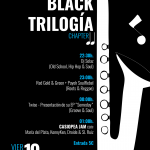 Black Trilogia el próximo viernes 19 de febrero 2016 en Play Club Valencia